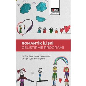 Romantik İlişki Geliştirme Programı-Eğitim Yayınevi