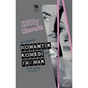 Romantik Komedi Yazmak - Billy Mernit