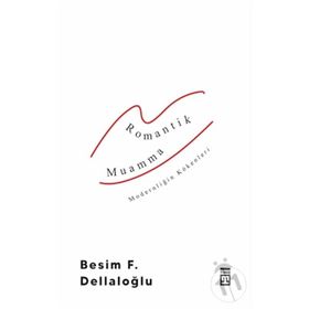 ROMANTIK MUAMMA - BESIM F. DELLALOĞLU