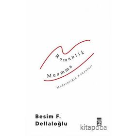 ROMANTIK MUAMMA - BESIM F. DELLALOĞLU