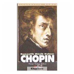 Romantik Müzik Dehası Chopin - Neşe Taluy Yüce