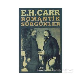 ROMANTIK SÜRGÜNLER - EDWARD HALLET CARR
