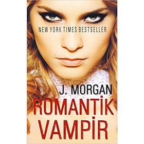 ROMANTIK VAMPIR - J. MORGAN (ISBN:9786055698652)