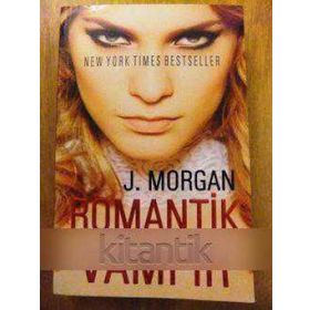 ROMANTIK VAMPIR - J. MORGAN (ISBN:9786055698652)