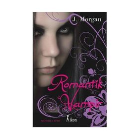 ROMANTIK VAMPIR - J. MORGAN (ISBN:9786055698652)
