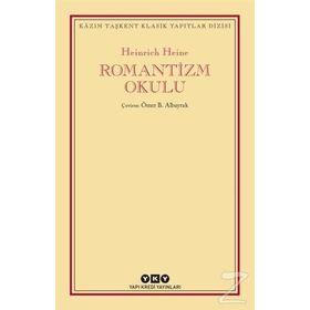 Romantizm Okulu - Heinrich Heine
