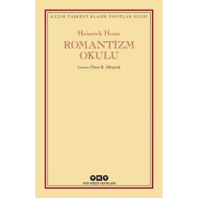 Romantizm Okulu - Heinrich Heine