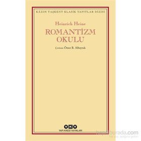 Romantizm Okulu - Heinrich Heine