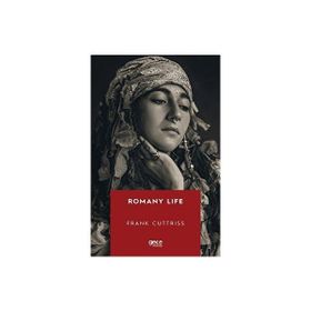 Romany Life - Frank Cuttriss - Gece Kitaplığı Yayınevi