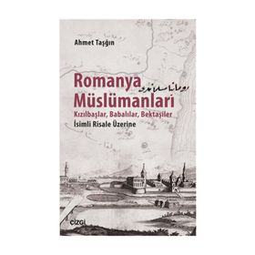 Romanya Müslümanları - Ahmet Taşğın