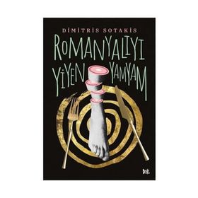 Romanyalıyı Yiyen Yamyam - Dimitris Sotakis