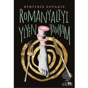 Romanyalıyı Yiyen Yamyam - Dimitris Sotakis
