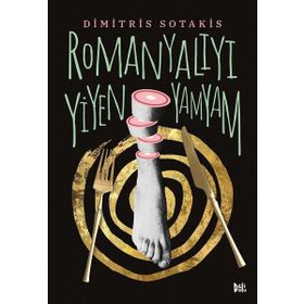 Romanyalıyı Yiyen Yamyam - Dimitris Sotakis