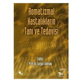 Romatizmal Hastalıkların Tanı ve Tedavisi - kollektif