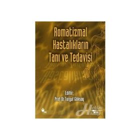 Romatizmal Hastalıkların Tanı ve Tedavisi - kollektif