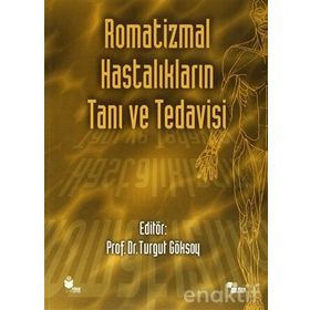 Romatizmal Hastalıkların Tanı ve Tedavisi - kollektif