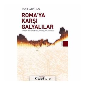 Roma'ya Karşı Galyalılar - Esat Arslan