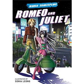 Romeo and Juliet - William Shakespeare , Sonia Leong