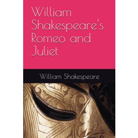 Romeo and Juliet - William Shakespeare , Sonia Leong