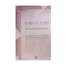 ROMEO İLE JULIET - WILLIAM SHAKESPEARE