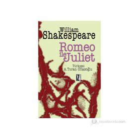 ROMEO İLE JULIET - WILLIAM SHAKESPEARE