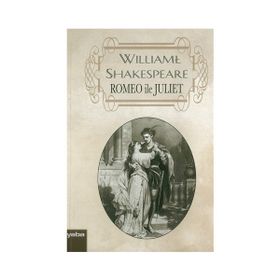 ROMEO İLE JULIET - WILLIAM SHAKESPEARE
