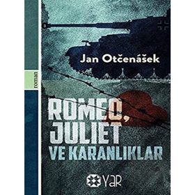 Romeo Juliette ve Karanlıklar - Jan Otchenachek