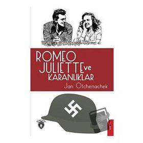 Romeo Juliette ve Karanlıklar - Jan Otchenachek