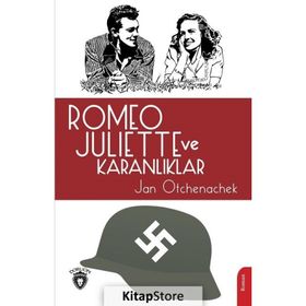 Romeo Juliette ve Karanlıklar - Jan Otchenachek