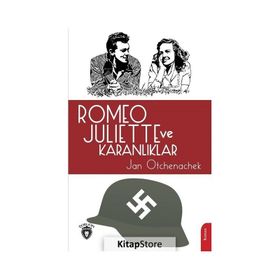 Romeo Juliette ve Karanlıklar - Jan Otchenachek