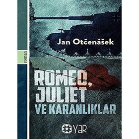 Romeo Juliette ve Karanlıklar - Jan Otchenachek
