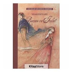 ROMEO VE JULIET 7 YAŞ VE ÜZERI - WILLIAM SHAKESPEARE
