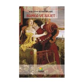 ROMEO VE JÜLİET - WILLIAM SHAKESPEARE (ISBN:9786054453238)