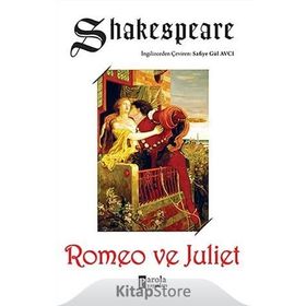 ROMEO VE JÜLİET - WILLIAM SHAKESPEARE