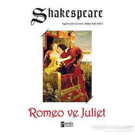 ROMEO VE JÜLİET - WILLIAM SHAKESPEARE
