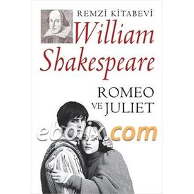 ROMEO VE JÜLİET - WILLIAM SHAKESPEARE