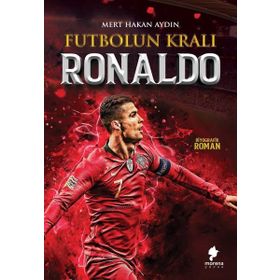 Ronaldo - Futbolun Kralı - Mert Hakan Aydın