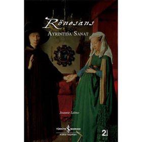 RÖNESANS AYRINTIDA SANAT - JEANNIE LABNO