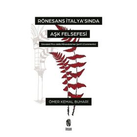 Rönesans İtalyasında Aşk Felsefesi - İnsan Yayınları