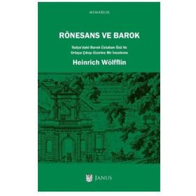 Rönesans ve Barok - Heinrich Wölfflin