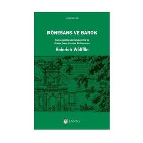 Rönesans ve Barok - Heinrich Wölfflin