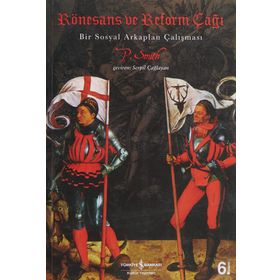 Rönesans ve Reform Çağı-Bir Sosyal Arkaplan Çalışması