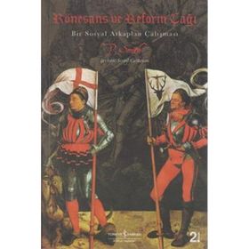 Rönesans ve Reform Çağı-Bir Sosyal Arkaplan Çalışması