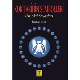 Rönesans Yayınları Kök Tarihin Sembolleri - Üst Akıl Savaşları