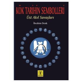 Rönesans Yayınları Kök Tarihin Sembolleri - Üst Akıl Savaşları