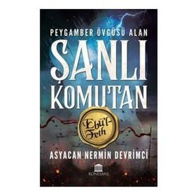 Rönesans Yayınları - Peygamber Övgüsü Alan Şanlı Komutan