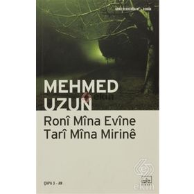 RONI MINA EVINE TARI MINA MIRINE - MEHMED UZUN