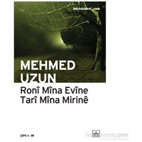 RONI MINA EVINE TARI MINA MIRINE - MEHMED UZUN