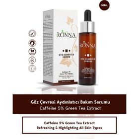 Ronna Beauty 30 ml Caffeine 5% Green Tea Extract Göz Çevresi Aydınlatıcı Eye Contour Serum