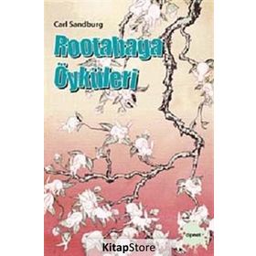 Rootabaga Öyküleri - Carl Sandburg